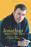 Jonathan Behind Blue Eyes 2012 9781452556765 Front Cover