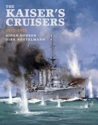 Kaisers Cruisers, 1871-1918  9781526765765 Front Cover