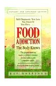 Food Addiction The Body Knows: Revised and Expanded Edition by Kay Sheppard cover art