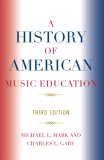 History of American Music Education 