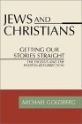 Jews and Christians Getting Our Stories Straight  9781579107765 Front Cover