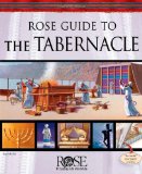 Rose Guide to the Tabernacle  9781596362765 Front Cover