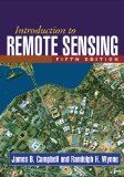 Introduction to Remote Sensing, Fifth Edition 