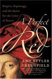 Perfect Red Empire, Espionage, and the Quest for the Color of Desire cover art