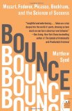 Bounce Mozart, Federer, Picasso, Beckham, and the Science of Success cover art