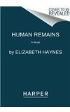 Human Remains A Novel  9780062276766 Front Cover
