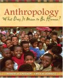 Anthropology What Does It Mean to Be Human?  9780195189766 Front Cover