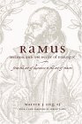Ramus, Method, and the Decay of Dialogue From the Art of Discourse to the Art of Reason 2005 9780226629766 Front Cover