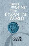 Essays on Music in the Byzantine World 1977 9780393332766 Front Cover