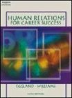 Human Relations for Career Success 6th 9780538438766 Front Cover