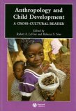 Anthropology and Child Development A Cross-Cultural Reader cover art