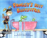 Froggy's Best Babysitter 2009 9780670011766 Front Cover