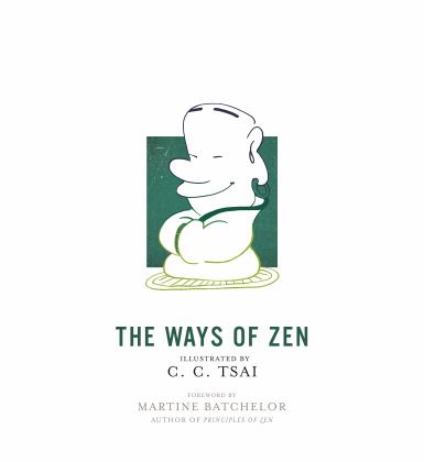 Ways of Zen  9780691179766 Front Cover