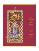 Tear Soup A Recipe for Healing after Loss cover art