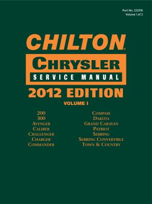 Chilton Chrysler Service Manuals, 2012 Edition, Vol. 1 And 2 2012 9781133625766 Front Cover