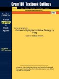 Outlines and Highlights for Global Strategy by Peng, Isbn 0324288522 2014 9781428844766 Front Cover