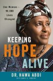 Keeping Hope Alive One Woman: 90,000 Lives Changed  9781455503766 Front Cover