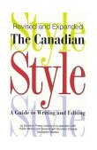 Canadian Style A Guide to Writing and Editing 1997 9781550022766 Front Cover