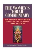Women&#39;s Torah Commentary New Insights from Women Rabbis on the 54 Weekly Torah Portions