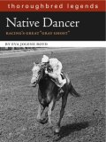 Native Dancer 2007 9781581501766 Front Cover
