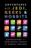 Geekpriest Confessions of a New Media Pioneer cover art