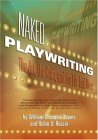 Naked Playwriting The Art, the Craft, and the Life Laid Bare cover art
