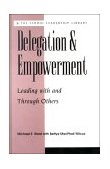 Delegation and Empowerment  9781883001766 Front Cover