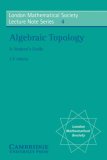 Algebraic Topology A Student's Guide 1972 9780521080767 Front Cover