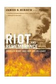 Riot and Remembrance The Tulsa Race Massacre and Its Legacy