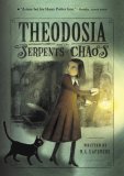 Theodosia and the Serpents of Chaos  cover art