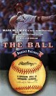 Ball Mark McGwire's 70th Home Run Ball and the Marketing of the American Dream 1999 9780670887767 Front Cover