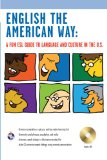 English the American Way A Fun ESL Guide to Language and Culture in the U. S. cover art