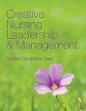 Creative Nursing Leadership and Management  cover art