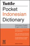 Tuttle Pocket Indonesian Dictionary Indonesian-English English-Indonesian 2007 9780804837767 Front Cover