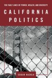 California Politics The Fault Lines of Power, Wealth, and Diversity cover art