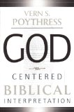 God-Centered Biblical Interpretation  9780875523767 Front Cover