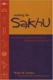 Seeking the Sakhu Foundational Writings for an African Psychology