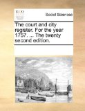Court and City Register for the Year 1757 the Twenty 2010 9781170779767 Front Cover