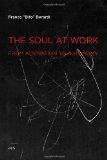 Soul at Work From Alienation to Autonomy cover art