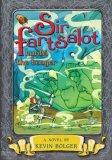 Sir Fartsalot Hunts the Booger 2009 9781595141767 Front Cover