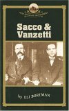 Sacco and Vanzetti 2005 9781889833767 Front Cover