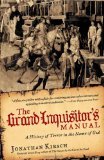 Grand Inquisitor's Manual A History of Terror in the Name of God cover art