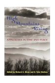 High Mountains Rising Appalachia in Time and Place