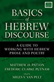 Basics of Hebrew Discourse A Guide to Working with Hebrew Narrative and Poetry  9780310535768 Front Cover