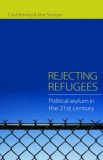 Rejecting Refugees Political Asylum in the 21st Century cover art