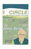 Circles Fifty Round Trips Through History Technology Science Culture 2003 9780743249768 Front Cover