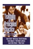 Teaching As Principled Practice Managing Complexity for Social Justice  9780761928768 Front Cover