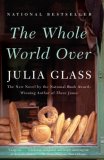Whole World Over  9781400075768 Front Cover