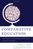 Comparative Education The Dialectic of the Global and the Local cover art
