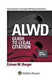 ALWD Guide to Legal Citation 6th 9781454887768 Front Cover